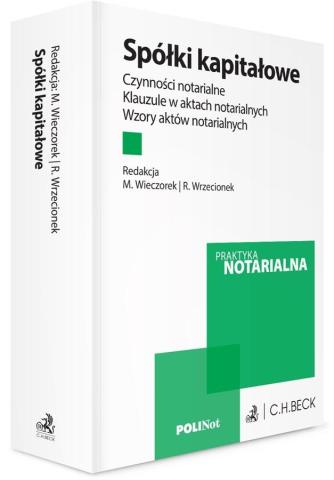 Spółki kapitałowe. Czynności notarialne