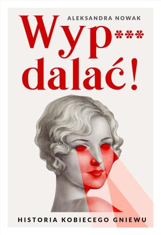 Wyp***dalać!