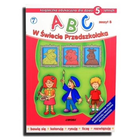 ABC w świecie przedszkolaka B/5 (7)  LIWONA