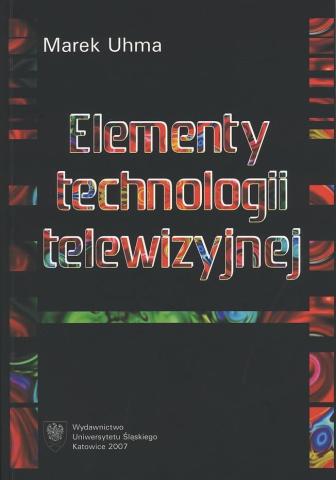 Elementy technologii telewizyjnej + DVD + CD