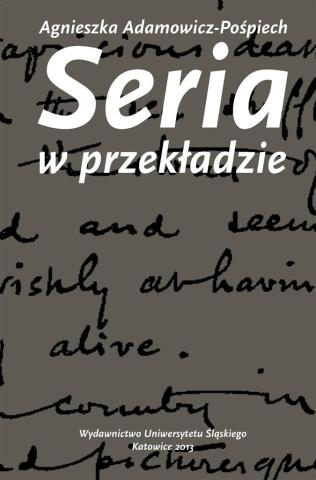 Seria w przekładzie. Polskie warianty prozy...