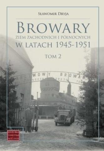 Browary Ziem Zachodnich i Północnych.. T.2 Katalog