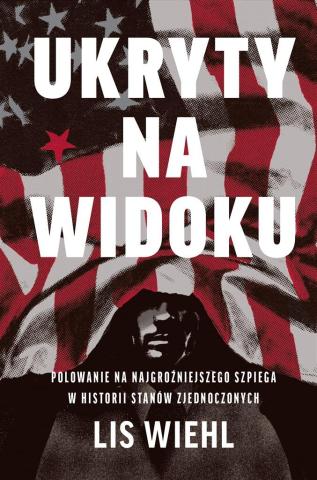 Ukryty na widoku. Polowanie na najgroźniejszego...