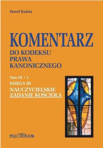 Komentarz do Kodeksu Prawa Kanonicznego T.3.1