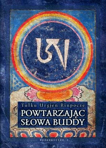 Powtarzając słowa Buddy w.4