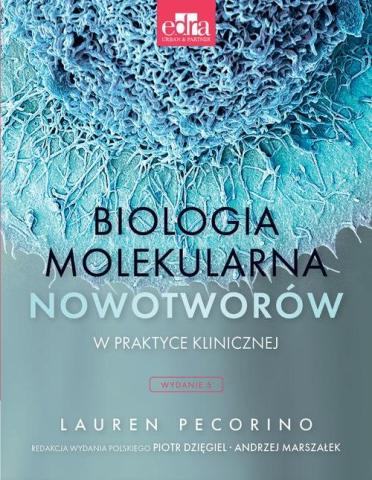 Biologia molekularna nowotworów w praktyce...