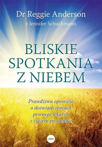 Bliskie spotkania z Niebem