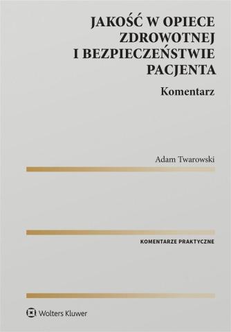 Jakość w opiece zdrowotnej i bezpieczeństwo..