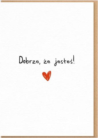 Karnet - Dobrze, że jesteś!