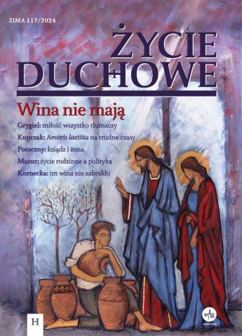 Życie Duchowe 117/2024 Zima. Wina nie mają