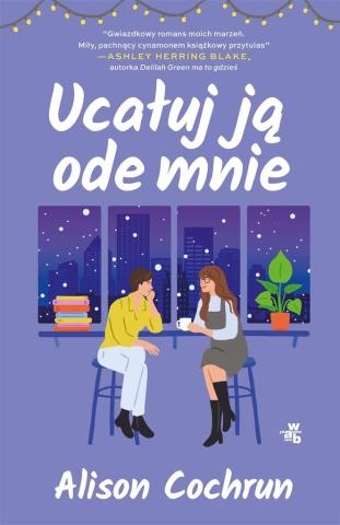 Ucałuj ją ode mnie