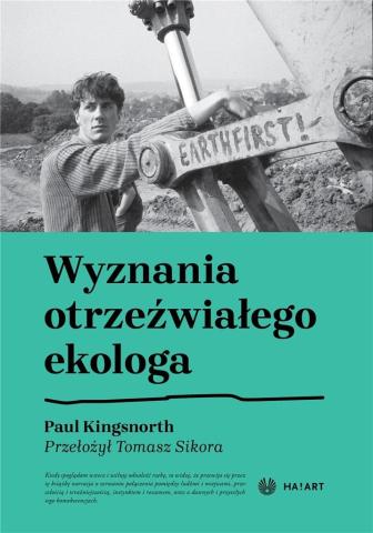 Wyznania otrzeźwiałego ekologa