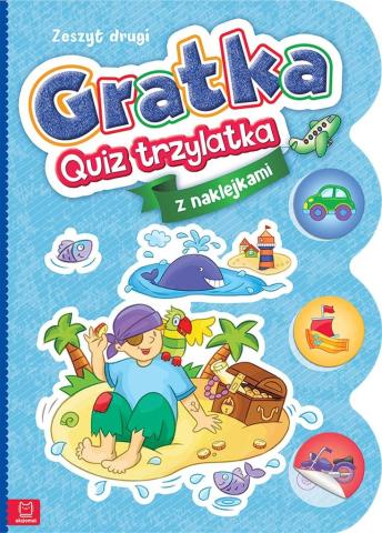 Gratka-Quiz trzylatka. Zeszyt drugi