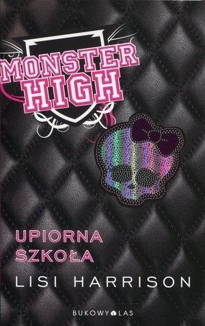 Monster High 1 Upiorna szkoła BR