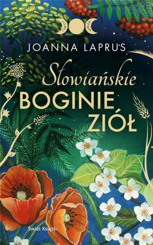 Słowiańskie Boginie Ziół (edycja kolekcjonerska)