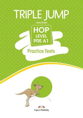 Triple Jump Practice Tests: Hop Lvl Pre-A1 SB+kod