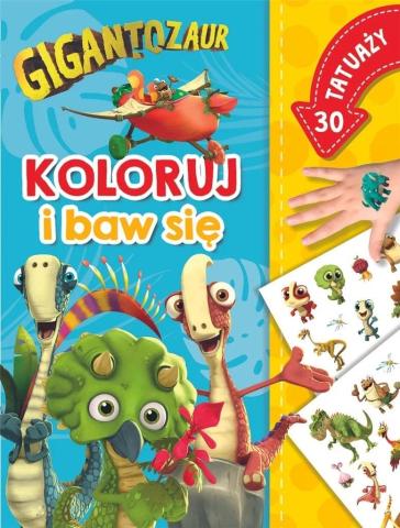 Gigantozaur. Koloruj i baw się. 30 tatuaży