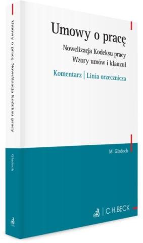 Umowy o pracę. Nowelizacja Kodeksu pracy