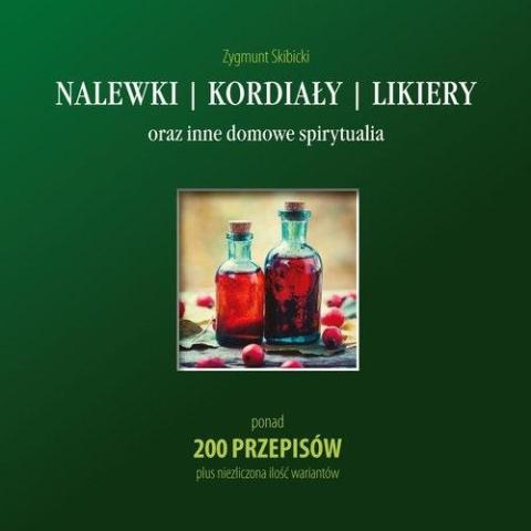 Nalewki kordiały likiery