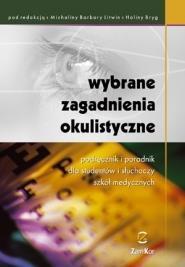 Wybrane zagadnienia okulistyczne