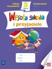 Wesoła szkoła i przyjaciele 3/2 ćw. pisanie WSiP