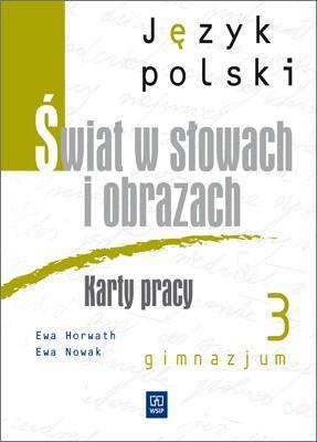 J.polski GIM Świat w słowach 3 Karty pracy WSIP