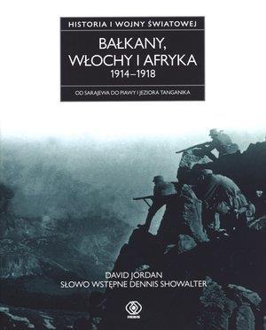 Bałkany, Włochy i Afryka 1914-1918