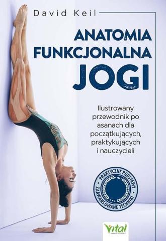 Anatomia funkcjonalna jogi..