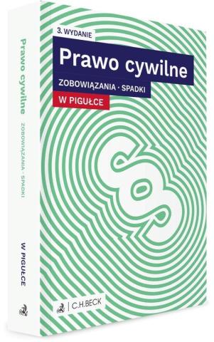 Prawo cywilne w pigułce. Zobowiązania. Spadki