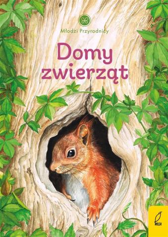 Młodzi przyrodnicy. Domy zwierząt. Tom 7