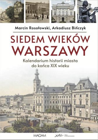 Siedem wieków Warszawy...