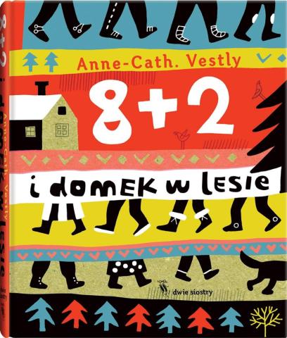 8+2. 8 + 2 i domek w lesie