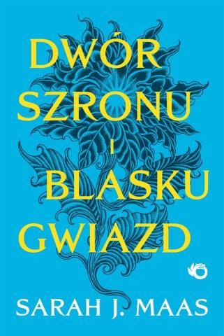 Dwór cierni i róż T.3,5 Dwór szronu i blasku...