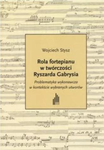 Rola fortepianu w twórczości Ryszarda... + CD