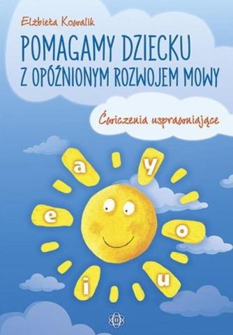 Pomagamy dziecku z opóźnionym rozwojem mowy