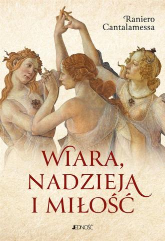 Wiara, nadzieja i miłość