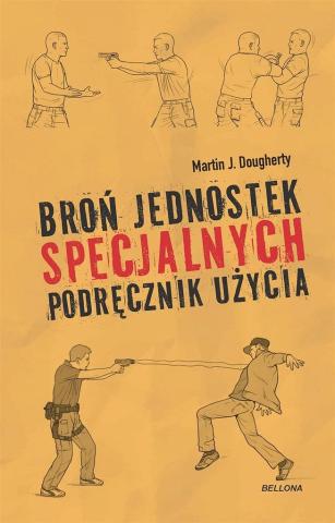 Broń jednostek specjalnych. Podręcznik użycia