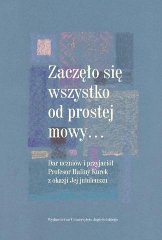 Zaczęło się wszystko od prostej mowy