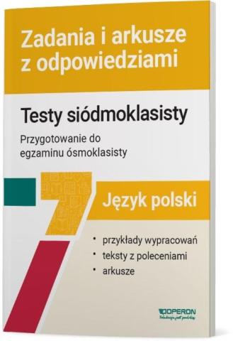 J. polski SP 7 Testy siódmoklasisty. Zadania...