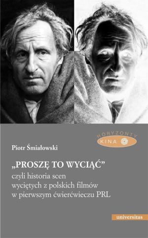 Proszę to wyciąć, czyli historia scen wyciętych..