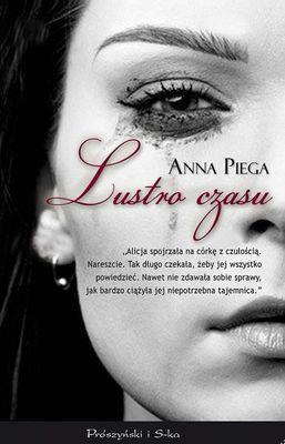 Lustro czasu - Anna Piega