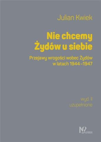 Nie chcemy Żydów u siebie. Przejawy wrogości...