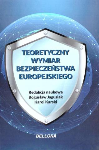 Teoretyczny wymiar bezpieczeństwa europejskiego