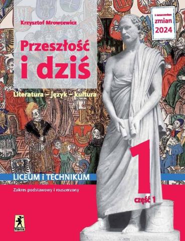 J.Polski LO 1 Przeszłość i dziś podr cz.1 ZPiR