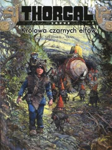 Thorgal - Louve T.6 Królowa czarnych elfów