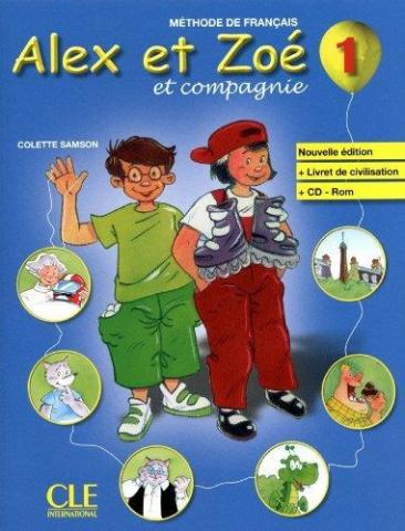 Alex et Zoe 1 Methode de francais Nouvelle ed. CLE