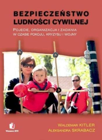 Bezpieczeństwo ludności cywilnej. Pojęcie...