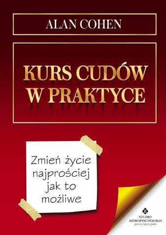 Kurs cudów w praktyce.