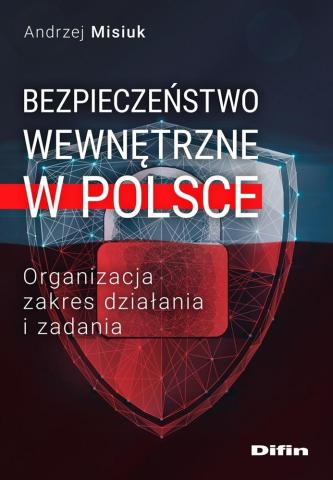 Bezpieczeństwo wewnętrzne w Polsce