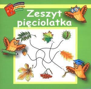 Bibl. mądrego dziecka - Zeszyt pięciolatka